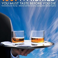[Read] EBOOK 📙 1001 Whiskies You Must Taste Before You Die (1001 (Universe)) by  Dom