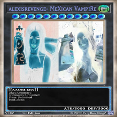 {{conjjur8}} alexisrevenge #VRKZ- MeXican VampiRe 🇲🇽🧛🏽‍♀️ #68keep [prod. alexisrevenge #VRKZ][[x̷̠̂́͋x̷̜͖͇̘͕̬̜͕̺̭͝ò̴̻͉͍͍̽ͅr̵̙̥̹͖͊̔̓̋̎͑̚͜͜c̴̨̘̳͚̀͆̊̃̊̿͑̓͌e̶͖̲̜̱̗̳̙̬̞͗͒͂͑̄̈́r̷̨̤͚̺̎͛̓̔ỳ̴̺̥̲̮̱̗͚͐̆͜]]