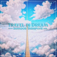 Travel In Dream