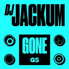 DJ Jackum - Gone
