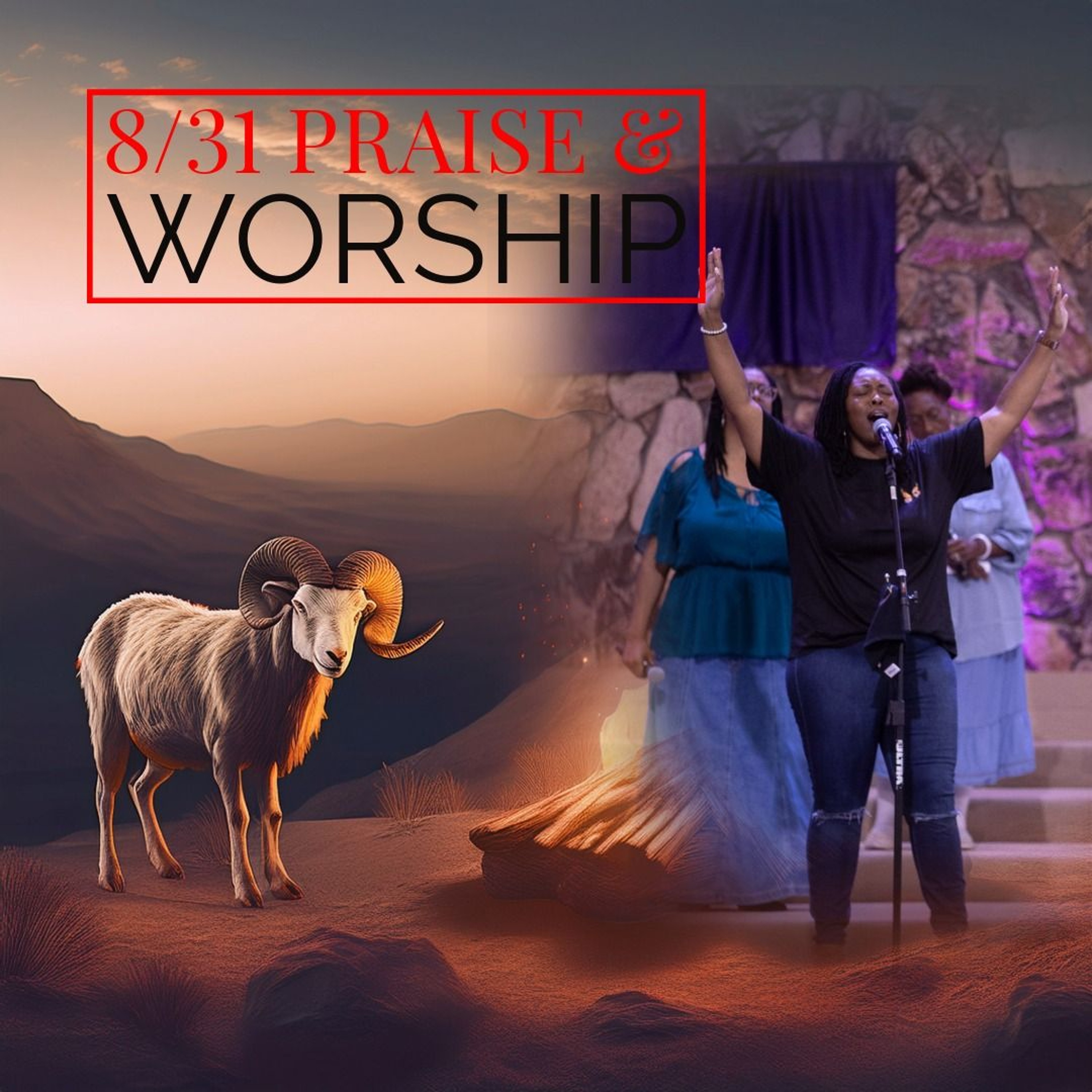 Praise & Worship 8-31 episode artwork