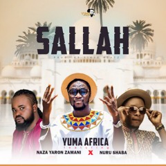 Sallah (feat. Naza & Nuru Shaba)