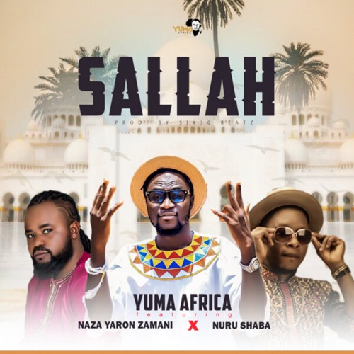 Sallah (feat. Naza & Nuru Shaba)