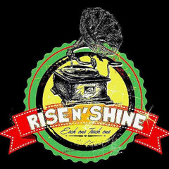 RISE N' SHINE 406 - 09 JUIN 2025