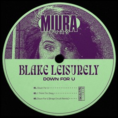 PREMIERE: Blake Leisurely - I Think I’m Okay [Miura Records]