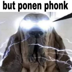 ponen phonk