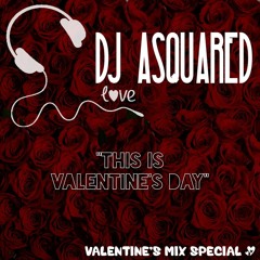 Valentine's special 2021 | DJ ASQUARED