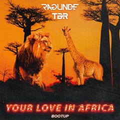 Toto vs. Shouse - Your Love In Africa (Ragunde & TBR BootUp)
