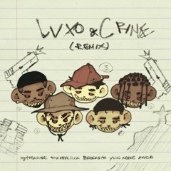 Luxo & Crime REMIX feat. Lacoste Jr, Brocasito, Yung Nobre & Akao.47 (prod. Jaypluggz)