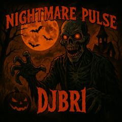 NIGHTMARE PULSE - DJBR1 (Original Mix)