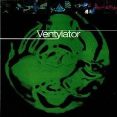 Ventylator - Plexa (Revisq Acid Tribal Trip)