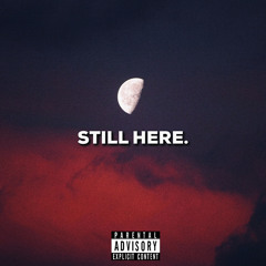 Still Here