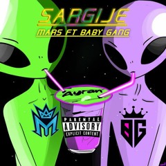 SARGIJE [FT BABY GANG]