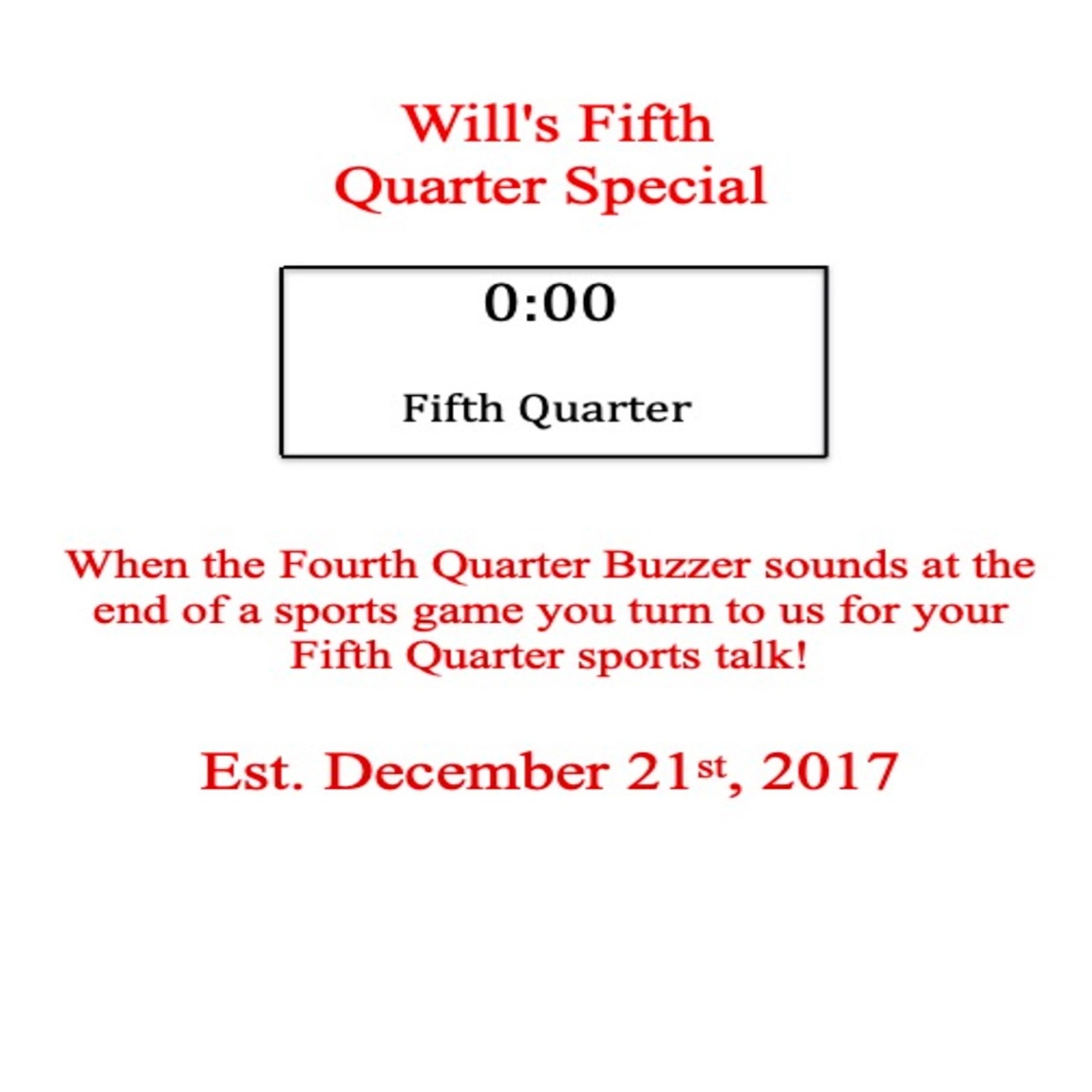 Will\'s Fifth Quarter Special