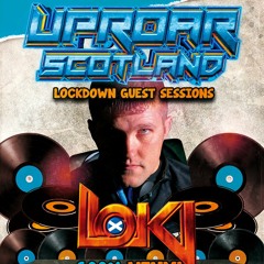 Uproar Scotland - Loki Take Over