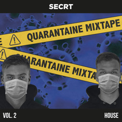 SECRT QUARANTAINE MIXTAPE VOL. 2 - HOUSE