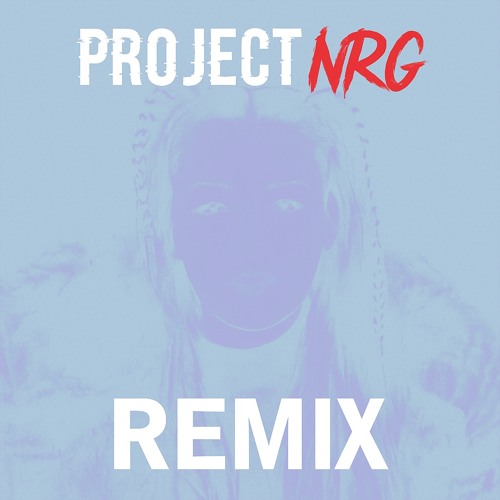 The Days (PROJECT NRG REMIX)