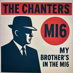 My Brother's In MI6