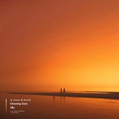le moon & Aurila - Chasing Cars
