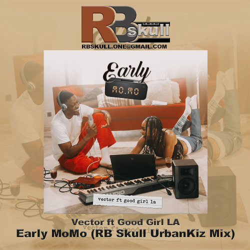 Early Momo (RB Skull Urban-Kiz Mix) -
