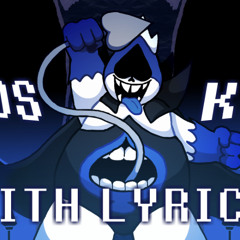 CHAOS KING WITH LYRICS | DELTARUNE COVER