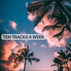 TEN TRACKS A WEEK VOL: 19 ---gUideway--- MELODIC TECHNO