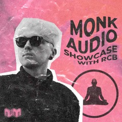 Nu:Motive Guest Mix - 'Monk Audio Showcase' w/ RCB