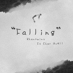 FALLING Ft. Char Avell