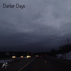 Darker Days