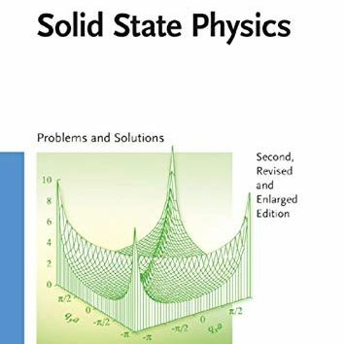 Stream Read Solid State Physics Problems And Solutions By L szl stream-read-solid-state-physics-problems-and-solutions-by-l-szl