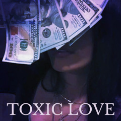 Toxic Love