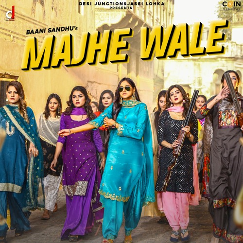 Majhe Wale By Baani Sandhu | Coin Digital | New Punjabi Songs 2021