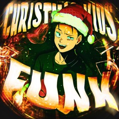 CHRISTMAS KIDS FUNK (SUPER SLOWED)