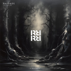 Saudade - Pastranna (Original Mix) RSILENCIA RECORDS