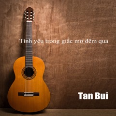 Tình Yêu Trong Giấc Mơ Đêm Qua