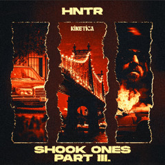 Shook Ones Pt. III