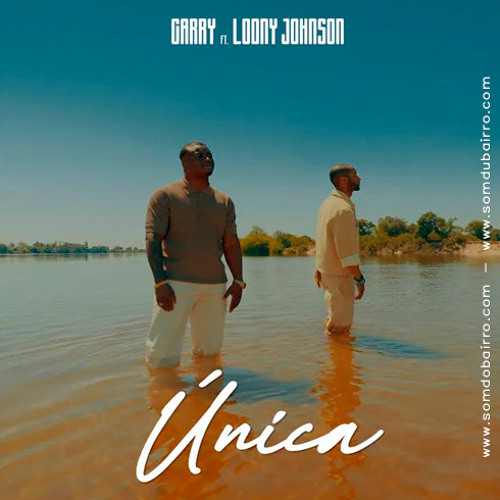 Garry feat. Loony Johnson - Única