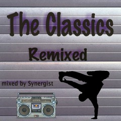 THE CLASSICS - REMIXED mixed by Synergist