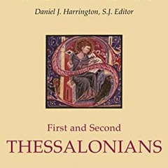 ✔️ Read Sacra Pagina: First and Second Thessalonians by  Earl J. Richard &  Daniel J. Harrington
