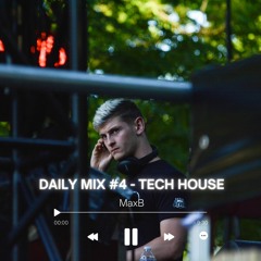 DAILY MIX #4 - Tech House.WAV