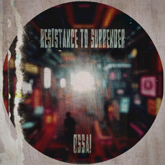 Resistance To Surrender