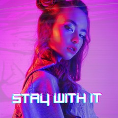 Stay with it - [Download  Link]