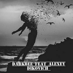DarkBee - Dark Matter Vol.7 [feat Alexey Dikovich]