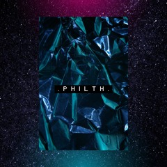 Philth - Techno. #1