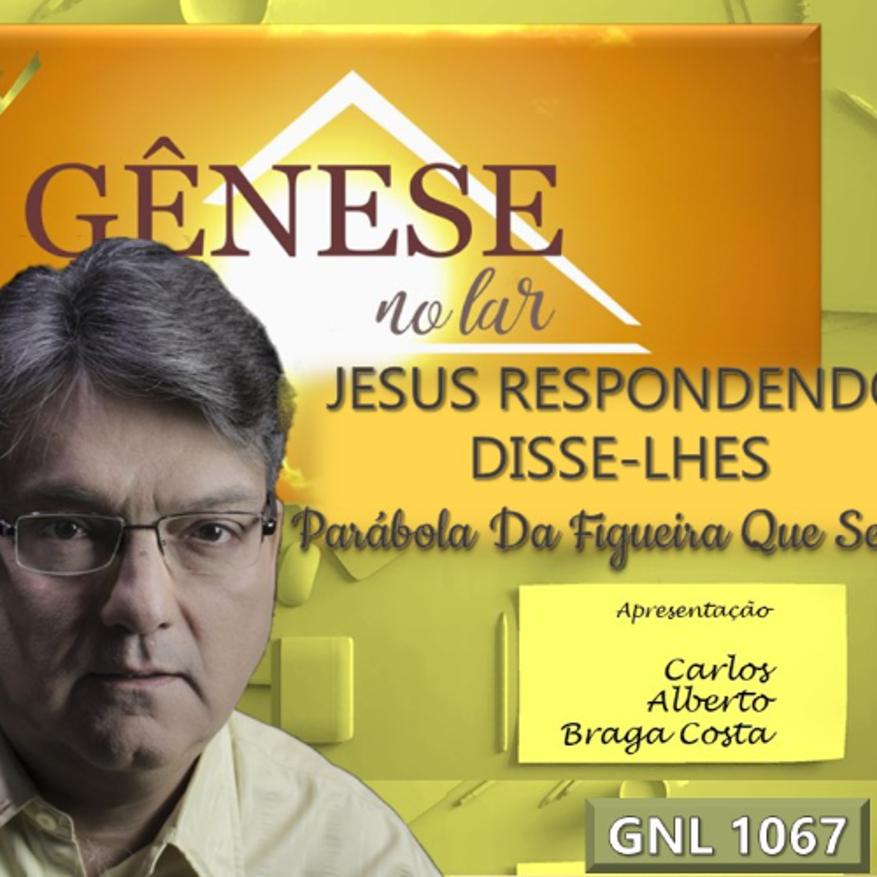 JESUS RESPONDENDO DISSE-LHES - GNL #1067 episode artwork