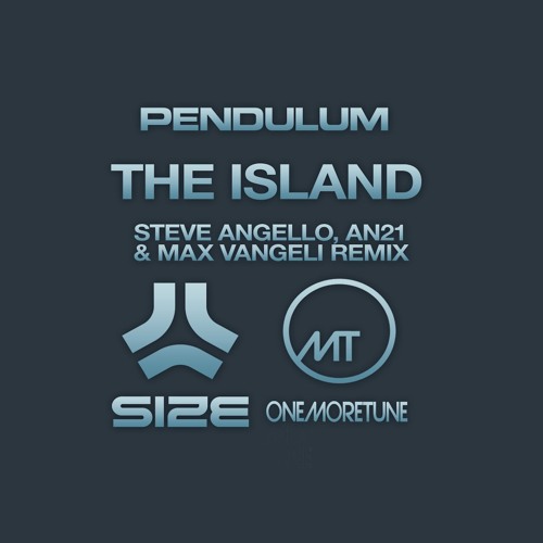 The Island (Steve Angello, AN21, Max Vangeli Remix)