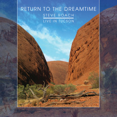 Towards the Dream (Live in Tucson 2018)