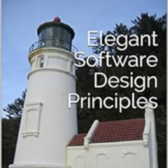 READ PDF 📑 Elegant Software Design Principles by Narayanan Jayaratchagan EPUB KINDLE