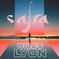 Safra Sounds | Miles Lyon