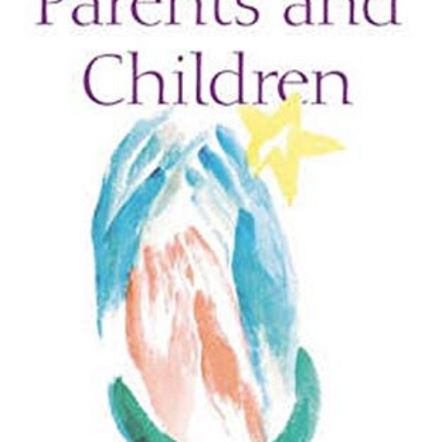 View EBOOK ✅ Prayers for Parents and Children by  Rudolf Steiner,Christian von Arnim,